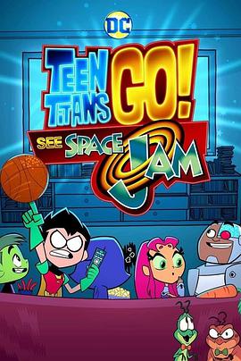 TeenTitansGo!SeeSpaceJam